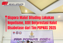 Dispora Malut Dituding Lakukan Nepotisme, Atlit Berprestasi Halut Disabotase dari Tim POPNAS 2025